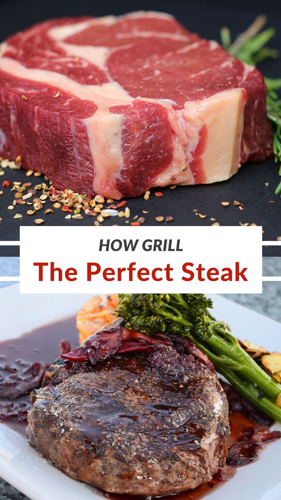 How to Grill the Perfect Steak