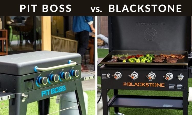Pit Boss vs Blackstone
