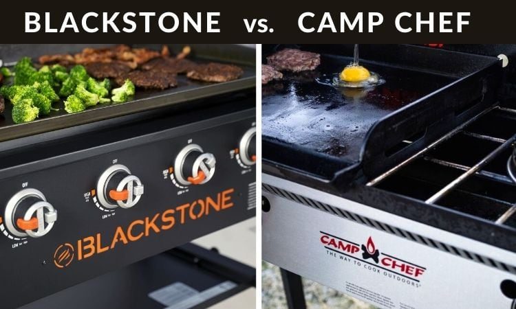 Blackstone vs Camp Chef Griddle