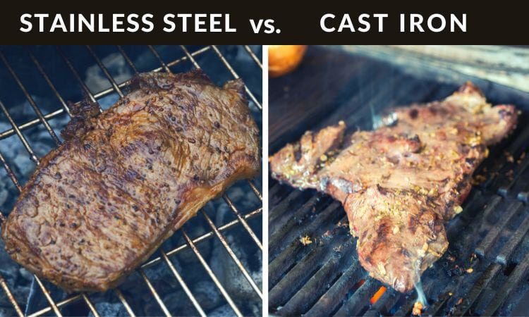 Stainless Steel vs Cast Iron Grill Grates