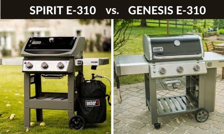 Weber Spirit E 310 vs Genesis E 310 review